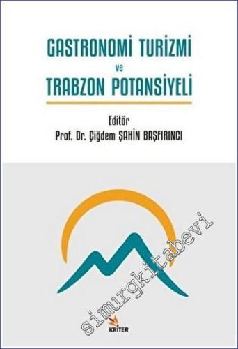 Gastronomi Turizmi ve Trabzon Potansiyeli -        2023