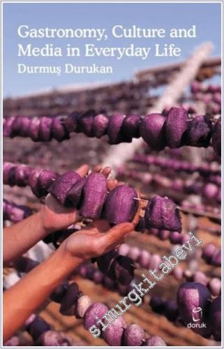 Gastronomy Culture and Media in Everyday Life -        2024