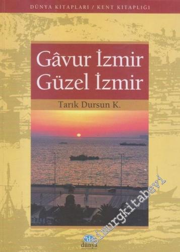 Gavur İzmir Güzel İzmir -        2004