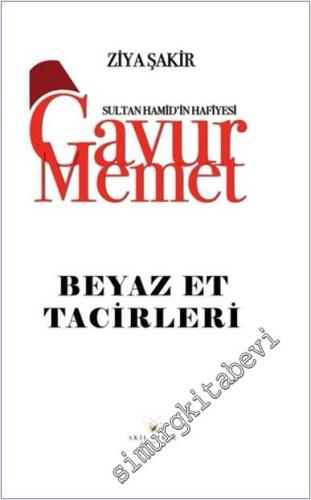 Gavur Memet Beyaz Et Tacirleri -        2025