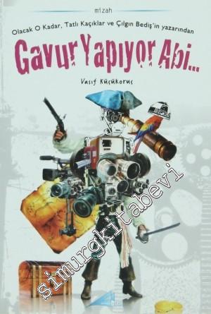 Gavur Yapıyor Abi -