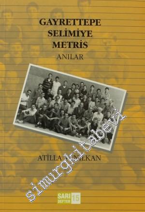 Gayrettepe Selimiye Metris: Sarı Defter 15 -        2010