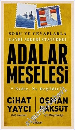 Gayri Askeri Statüdeki Adalar Meselesi -        2022