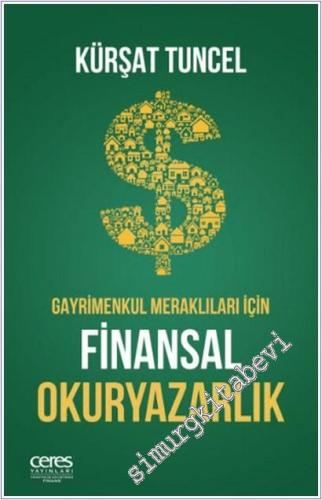Gayrimenkul Meraklıları İçin Finansal Okuryazarlık -        2025