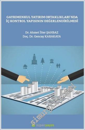 Gayrımenkul Yatırım Ortaklılarında İç Kontrol Yapısının Değerlendirilmesi -        2025