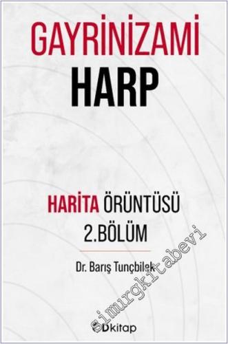 Gayrinizami Harp : Örüntü Haritası 2 -        2025
