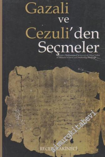 Gazali ve Cezûli'den Seçmeler -