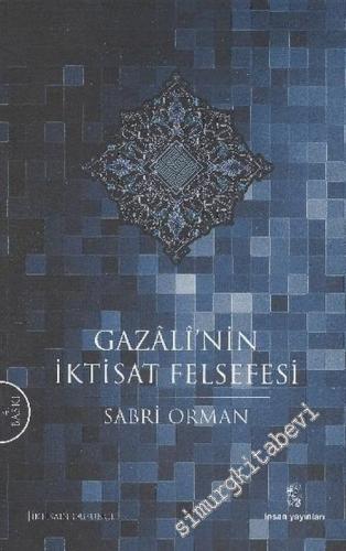Gazali'nin İktisat Felsefesi -
