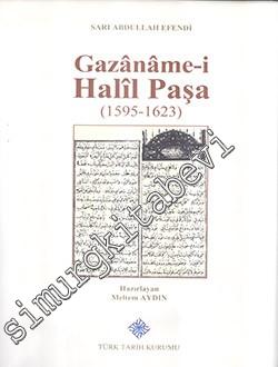Gazaname-i Halil Paşa 1595 - 1623 CİLTLİ -        2017