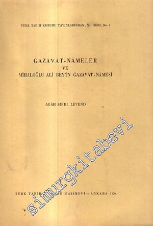Gazavat-Nameler ve Mihaloğlu Ali Bey'in Gazavat-Namesi -