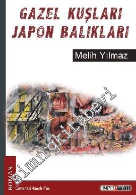 Gazel Kuşları Japon Balıkları -