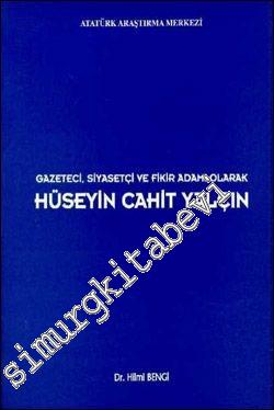 Gazeteci Siyasetçi ve Fikir Adamı Olarak Hüseyin Cahit Yalçın -        2000