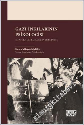 Gazi İnkılabının Psikolocisi -        2025