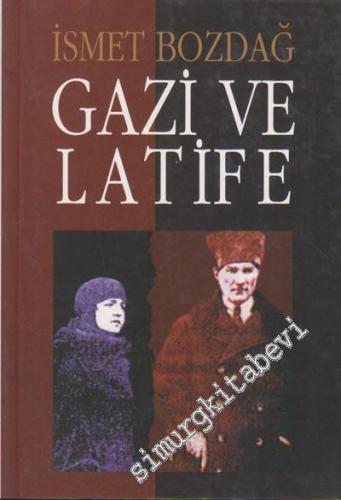 Gazi ve Latife -        2005
