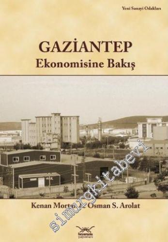 Gaziantep Ekonomisine Bakış -