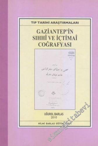 Gaziantep'in Sıhhi ve İçtimai Coğrafyası -        2010