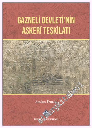 Gazneli Devleti'nin Askeri Teşkilatı -         2026
