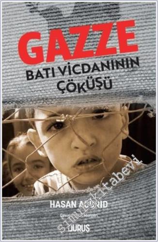 Gazze : Batı Vicdanının Çöküşü -        2025