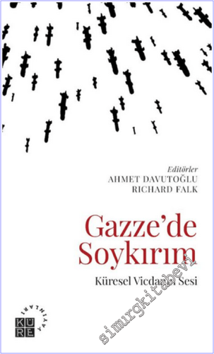 Gazze'de Soykırım : Küresel Vicdanın Sesi - 2026