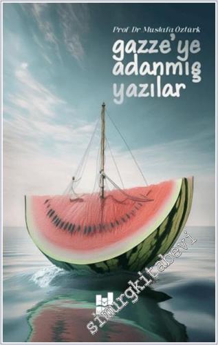 Gazze'ye Adanmış Yazılar -        2025