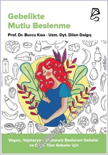 Gebelikte Mutlu Beslenme -        2024