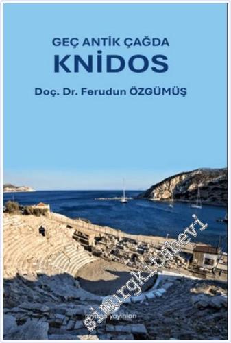 Geç Antik Çağda Knidos -        2025