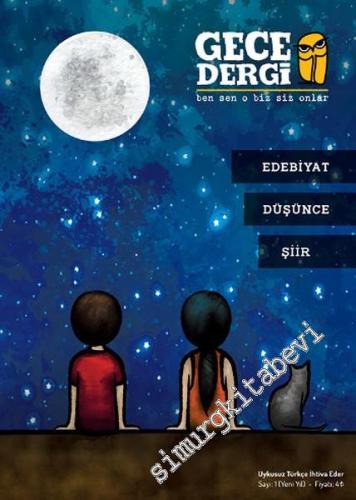 Gece Dergisi: Edebiyat Düşünce Şiir Dergisi - Sayı: 1
