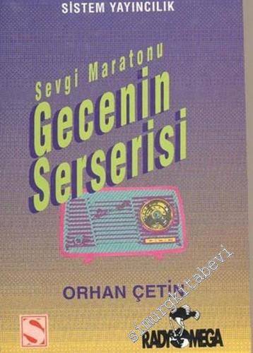 Gecenin Serserisi:  Radyo Söyleşileri, Şiirler ve Denemeler -        1995