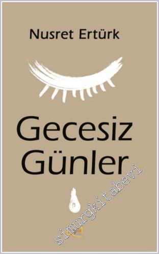 Gecesiz Günler Denemeler -        2024