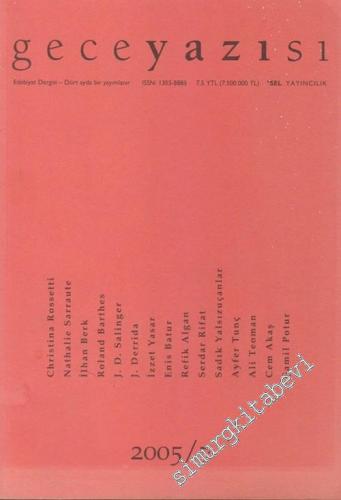 Geceyazısı: Dört Aylık Edebiyat Dergisi - Sayı: 7       2005