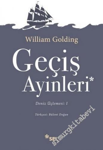 Geçiş Ayinleri, Deniz Üçlemesi 1 -        2017
