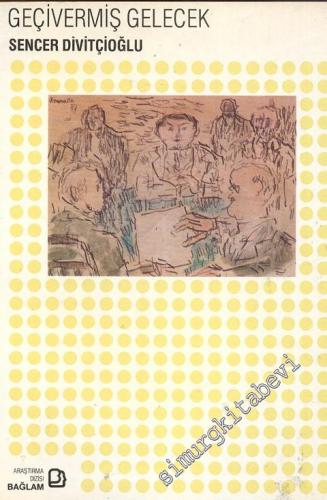 Geçivermiş Gelecek -        1991