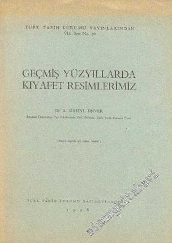 Geçmiş Yüzyıllarda Kıyafet Resimlerimiz -        1958