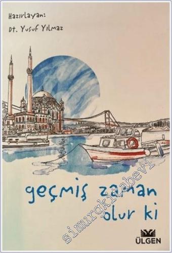 Geçmiş Zaman Olur Ki -        2025