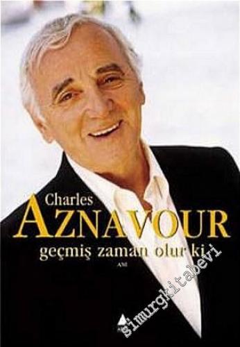 Geçmiş Zaman Olur ki