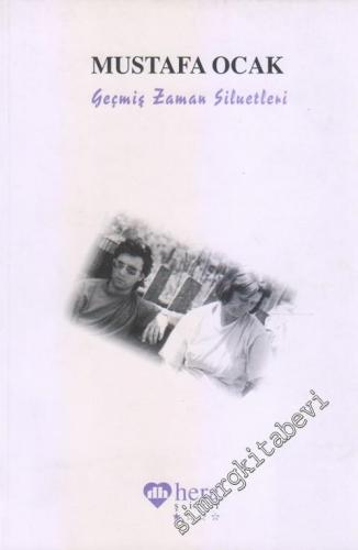 Geçmiş Zaman Siluetleri - Şiirler -