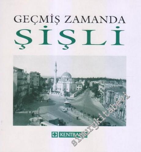 Geçmiş Zamanda Şişli -        1998