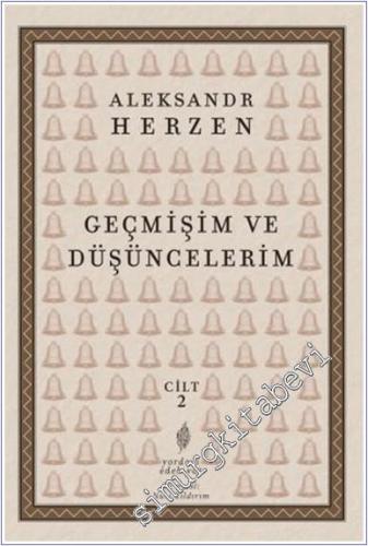 Geçmişim ve Düşüncelerim Cilt 2 -        2025