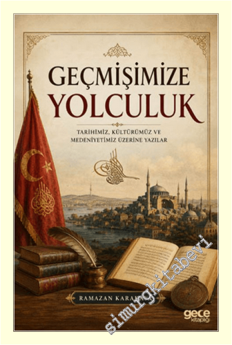 Geçmişimize Yolculuk