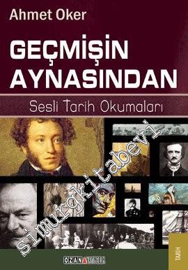 Geçmişin Aynasından: Sesli Tarih Okumaları -