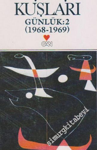 Geçmişin Kuşları - Günlük 2: 1968 - 1969