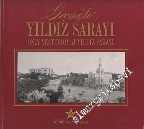 Geçmişte Yıldız Sarayı - Only Yesterday at Yıldız Sarayı -        1988