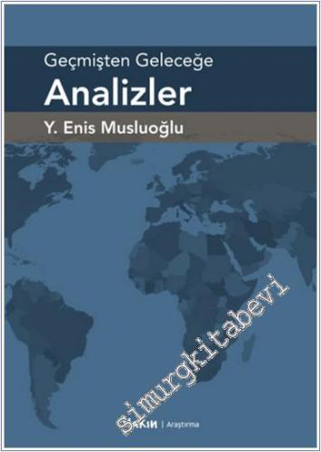 Geçmişten Geleceğe Analizler -        2025