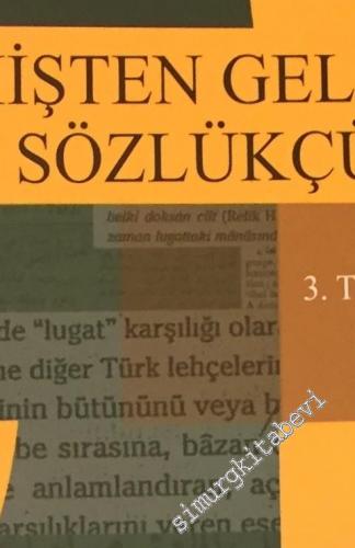Geçmişten Geleceğe Türk Sözlükçülüğü : Elginkan Vakfı 3. Türk Dili ve 