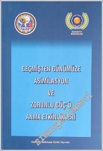 Geçmişten Günümüze Asimilasyon ve Zorunlu Göçü Anma Etkinlikleri, 26-27 Aralık 2009 Ankara -        2013