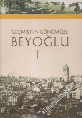 Geçmişten Günümüze Beyoğlu 2 Cilt TAKIM -        2004