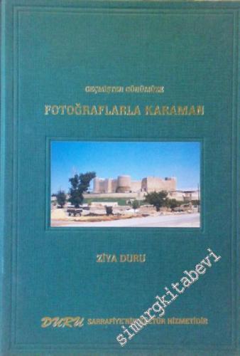 Geçmişten Günümüze Fotoğraflarla Karaman -        2001