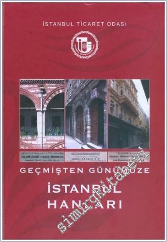 Geçmişten Günümüze İstanbul Hanları -