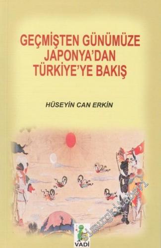 Geçmişten Günümüze Japonya'dan Türkiye'ye Bakış