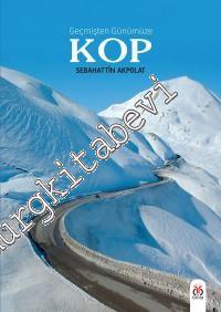Geçmişten Günümüze Kop -